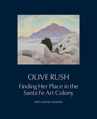 Olive Rush - Jann Haynes Gilmore