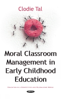 Moral Classroom Management in Early Childhood Education - Clodie Tal