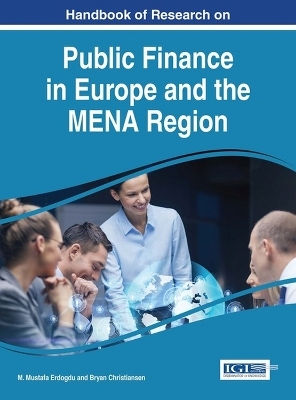 Handbook of Research on Public Finance in Europe and the MENA Region - 