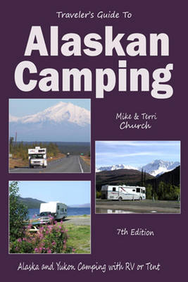 Traveler's Guide to Alaskan Camping