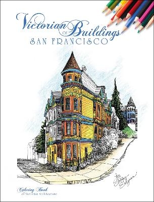 Victorian Buildings of San Francisco