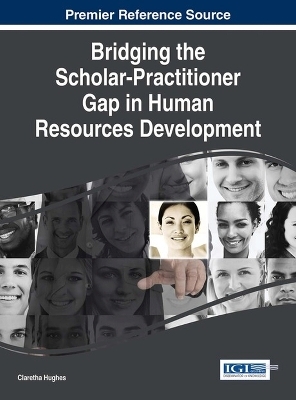 Bridging the Scholar-Practitioner Gap in Human Resources Development - 