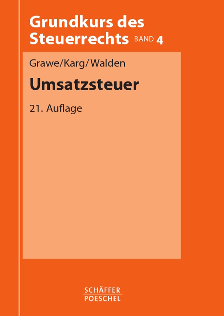 Umsatzsteuer - Susanne Grawe, Helmut Karg, Peter Walden