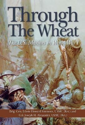 Through the Wheat - Edwin H. Simmons
