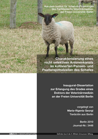 Charakterisierung eines nicht selektiven Anionenkanals an kultivierten Pansen- und Psalterepithelzellen des Schafes