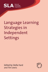 Language Learning Strategies in Independent Settings - 