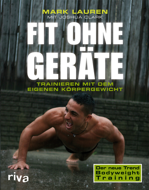 Fit ohne Ger&auml;te - Joshua Clark, Mark Lauren