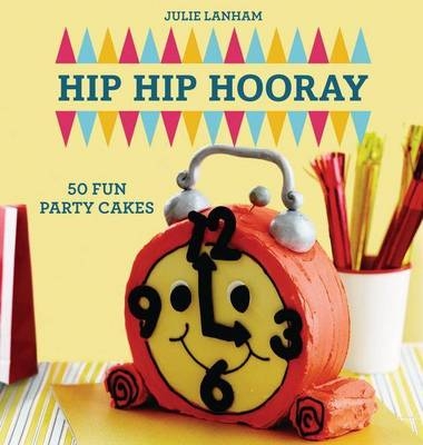 Hip Hip Hooray - Julie Lanham