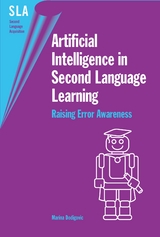 Artificial Intelligence in Second Language Learning - Marina Dodigovic