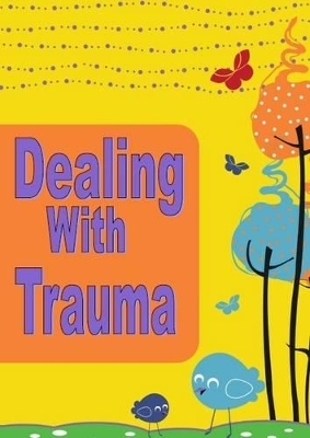 Dealing with Trauma CD - Daryl Summers, Ashley D. Ross, Sue Neame