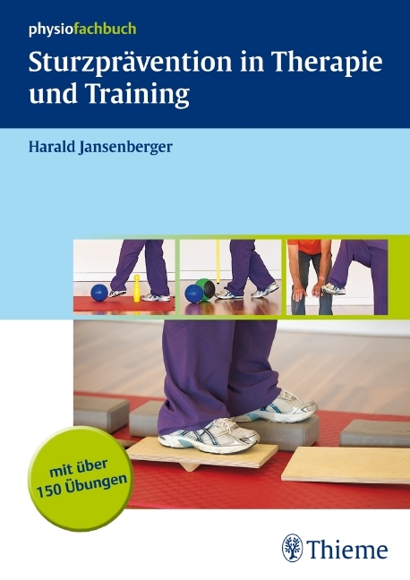 Sturzpr&auml;vention in Therapie und Training - Harald Jansenberger