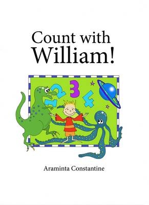 Count with William! - Araminta Constantine