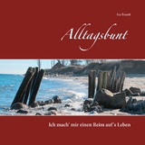 Alltagsbunt - Ina Brandt