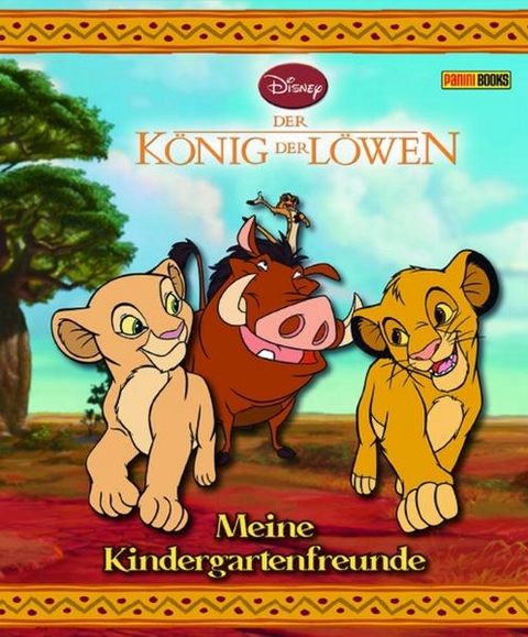 Disney Der K&ouml;nig der L&ouml;wen Kindergartenfreundebuch - 