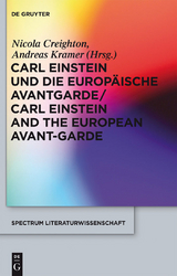 Carl Einstein und die europ&auml;ische Avantgarde/Carl Einstein and the European Avant-Garde - 