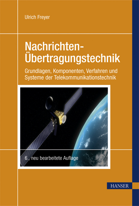 Nachrichten-&Uuml;bertragungstechnik - Ulrich Freyer