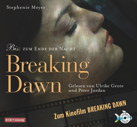 Breaking Dawn - Biss zum Ende der Nacht - Stephenie Meyer