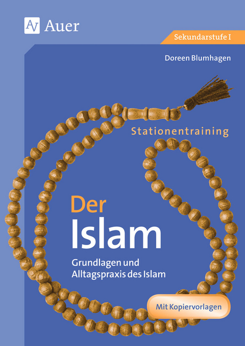 Stationentraining Der Islam - Doreen Blumhagen