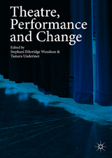 Theatre, Performance and Change - 