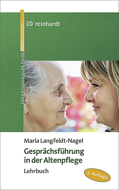 Gespr&auml;chsf&uuml;hrung in der Altenpflege - Maria Langfeldt-Nagel