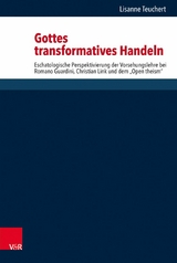 Gottes transformatives Handeln -  Lisanne Teuchert