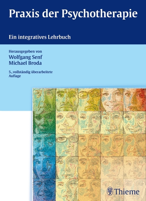 Praxis der Psychotherapie - Wolfgang Senf, Michael Broda