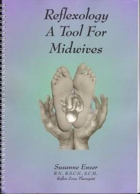 Reflexology: a Tool for Midwives