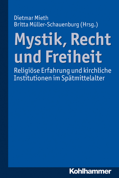 Mystik, Recht und Freiheit - 