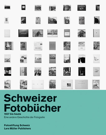 Schweizer Fotob&uuml;cher 1927 bis heute - 