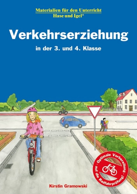 Verkehrserziehung in der 3. und 4. Klasse - Kirstin Gramowski