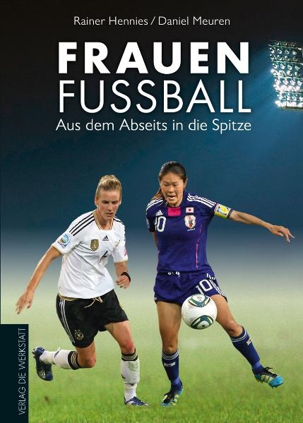 Frauenfu&szlig;ball - Rainer Hennies, Daniel Meuren