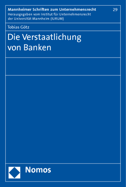 Die Verstaatlichung von Banken - Tobias G&ouml;tz