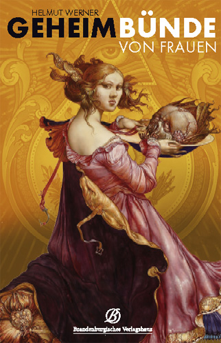 Geheimb&uuml;nde von Frauen - Helmut Werner