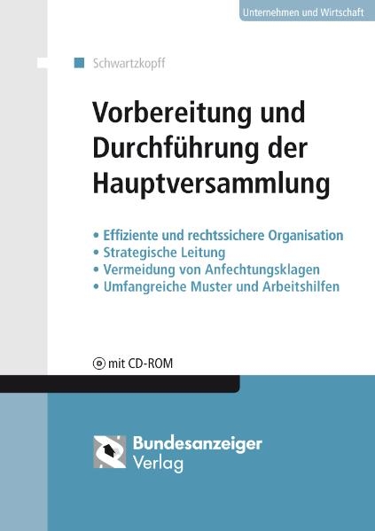 Vorbereitung und Durchf&uuml;hrung der Hauptversammlung - Michael Schwartzkopff