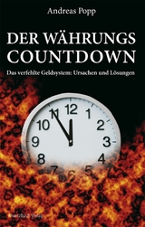 Der W&auml;hrungscountdown - Andreas Popp