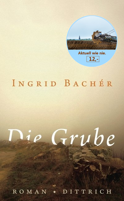 Die Grube - Ingrid Bachér