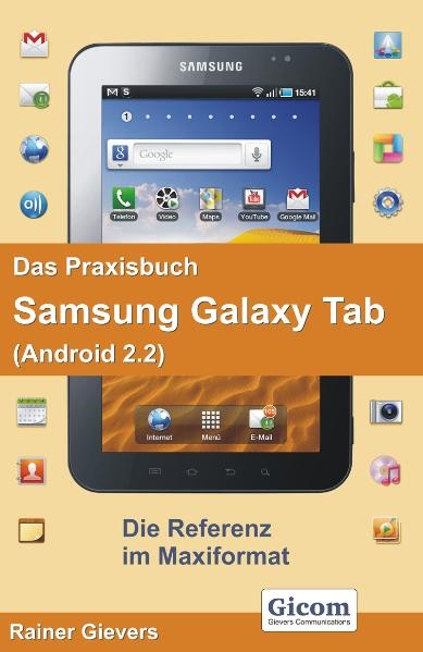 Das Praxisbuch Samsung Galaxy Tab - Rainer Gievers