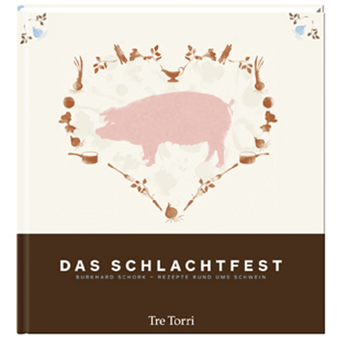 Das Schlachtfest - Burkhard Schork