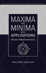 Maxima and Minima with Applications - Wilfred Kaplan