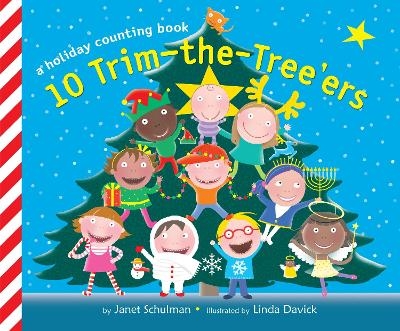 10 Trim-the-Tree'ers - Janet Schulman