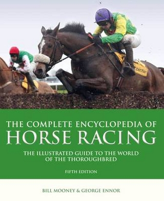 Complete Ency of Horse Racing