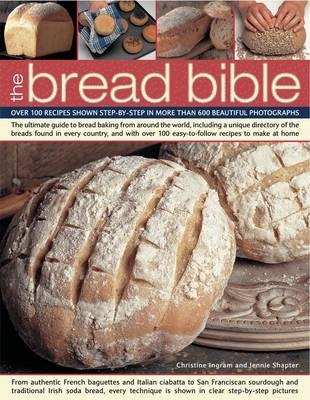 Bread Bible - Christine &amp Ingram; Jennie Shapter