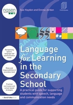 Language for Learning in the Secondary School - Sue Hayden, Emma Jordan
