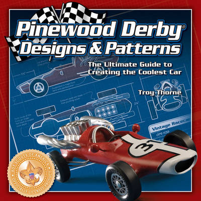 Pinewood Derby Designs & Patterns - Troy Thorne