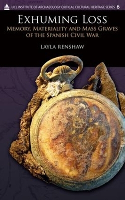 Exhuming Loss - Layla Renshaw