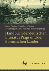 Handbuch der deutschen Literatur Prags und der B&ouml;hmischen L&auml;nder - 