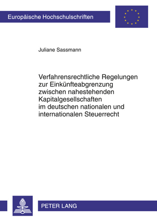 Verfahrensrechtliche Regelungen zur Einkuenfteabgrenzung zwischen nahestehenden Kapitalgesellschaften im deutschen nationalen und internationalen Steuerrecht
