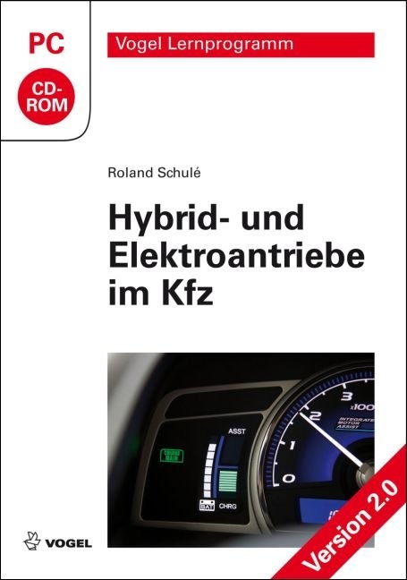 Hybrid- und Elektroantriebe im Kfz - Roland Schulé