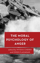 Moral Psychology of Anger - 