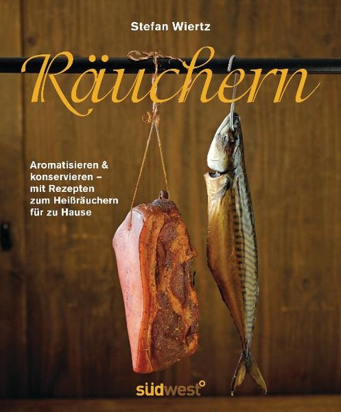 R&auml;uchern - Stefan Wiertz